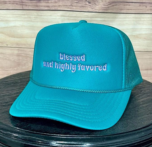 Blessed + Highly Favored | LC Elizabeth Original | Embroidered Trucker Hat
