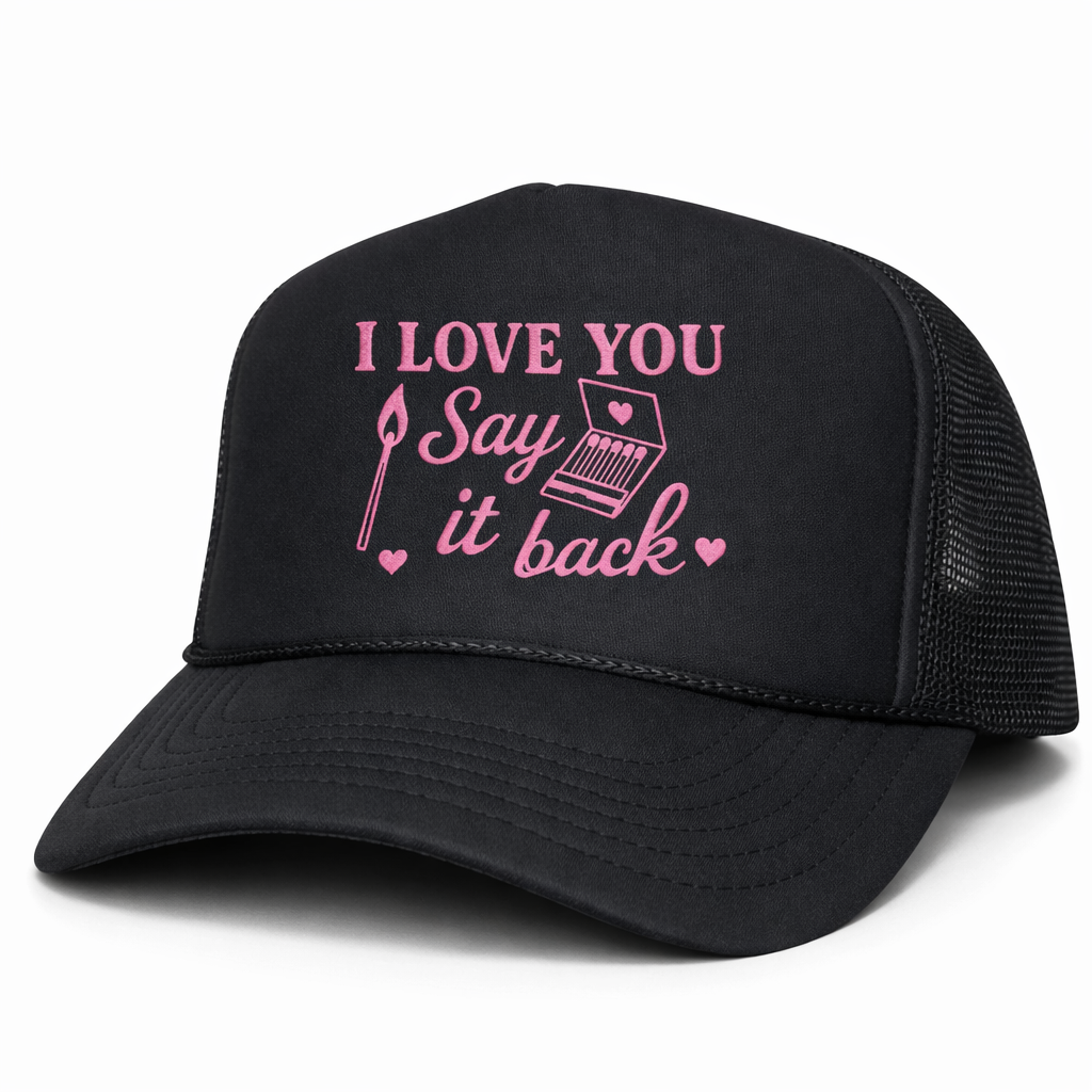 ILY Say It Back | LC Elizabeth Original | Embroidered Hat
