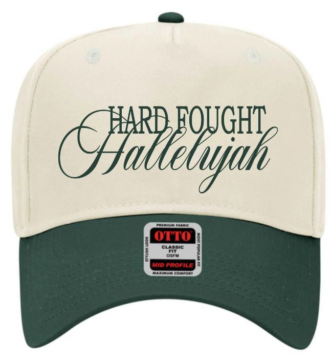 Hard Fought Hallelujah | LC Elizabeth Original | Baseball Hat