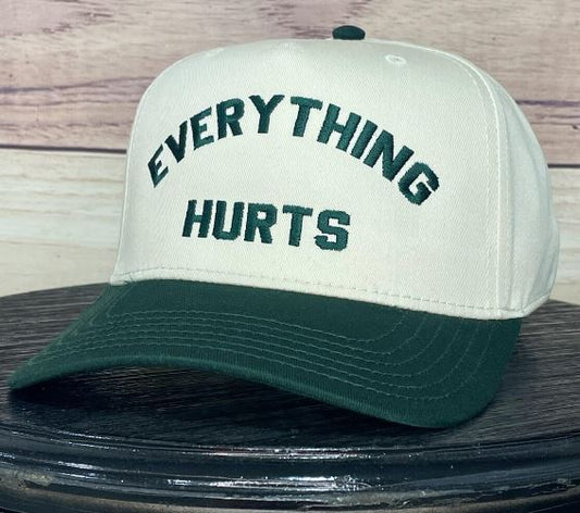 Everything Hurts | LC Elizabeth Original | Embroidered Baseball Hat