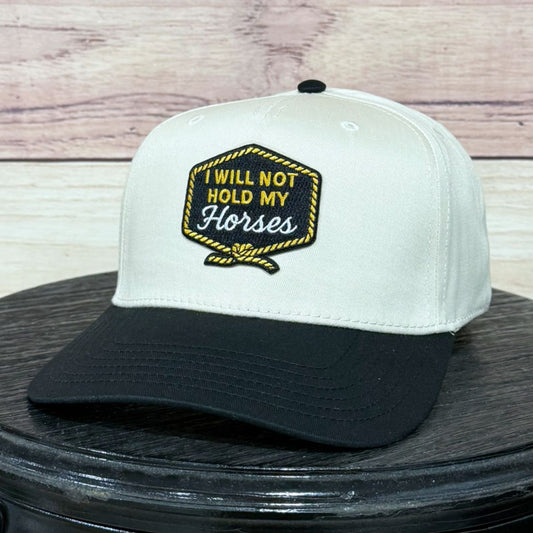 I Will Not Hold My Horses Patch | LC Elizabeth Original | Embroidered Trucker Hat