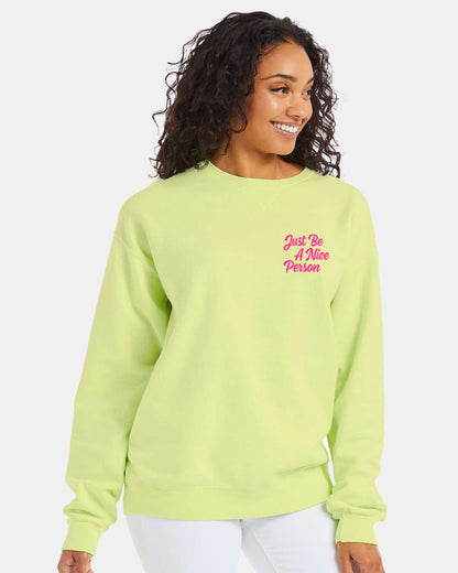 Just Be a Nice Person Sweatshirt | LC Elizabeth Original | Embroidered Fleece