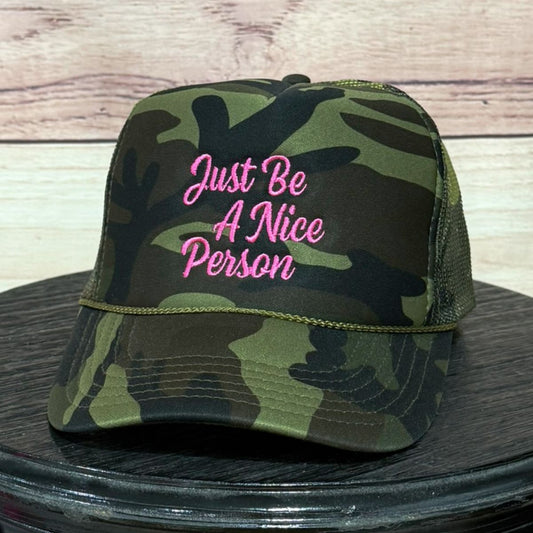 Just Be a Nice Person | LC Elizabeth Original | Embroidered Trucker Hat