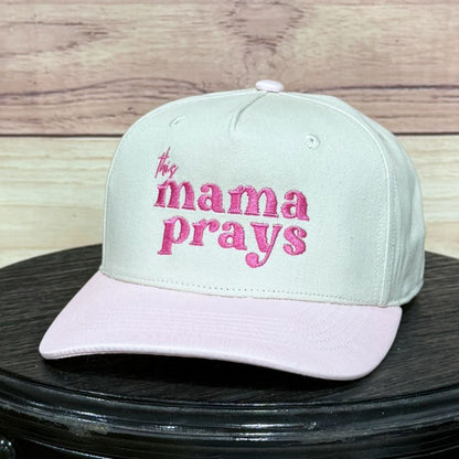 This Mama Prays | LC Elizabeth Original | Embroidered Trucker Hat