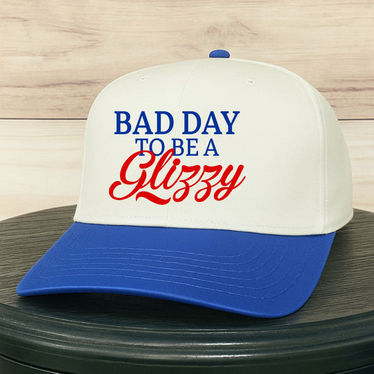 Bad Day to Be a Glizzy | LC Elizabeth Original | Embroidered Hat