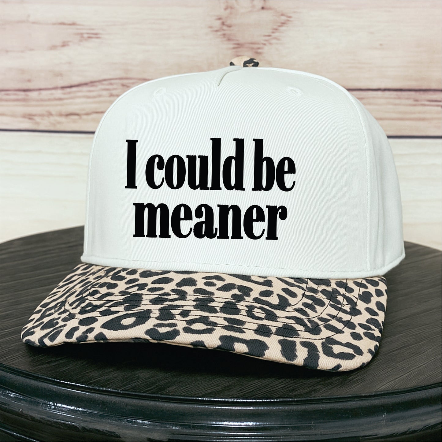 I Could Be Meaner | LC Elizabeth Original | Embroidered Hat