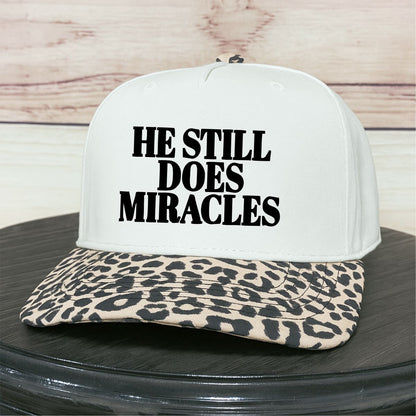 He Still Does Miracles | LC Elizabeth Original | Embroidered Baseball Hat