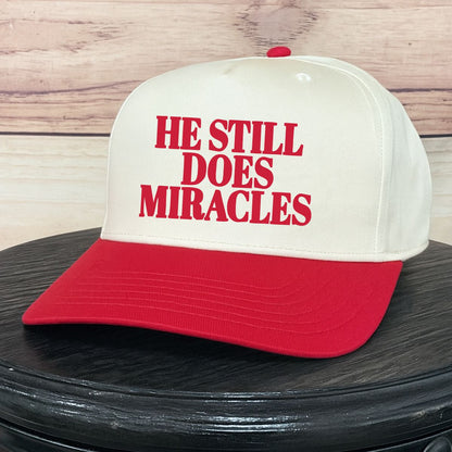 He Still Does Miracles | LC Elizabeth Original | Embroidered Baseball Hat
