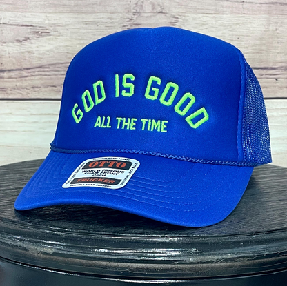 God is Good - All the Time | LC Elizabeth Original | Embroidered Foam Trucker Hat